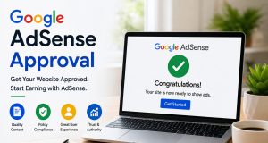 Google AdSense Approval Blueprint: How to Get Your Website Ready in 2026 Google AdSense approval guide